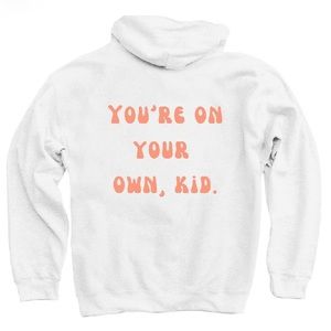 Taylor Swift You’re On Your Own, Kid. Hoodie